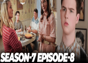 😭Huge Update: Young Sheldon Season 7 Episode 8 Release Date & Spoilers