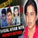 “A Deadly Secret: The Affair with Best Friend’s Mother that Ended in Tragedy”