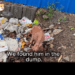 He Was Digging Through Garbage for One More Meal…_part2